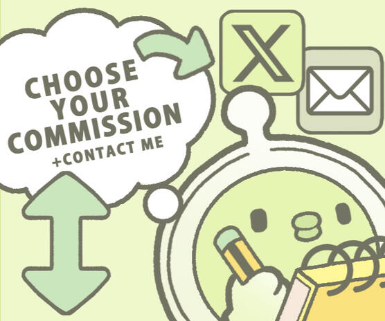 Choose your commission and contact me Choose your commission and contact me